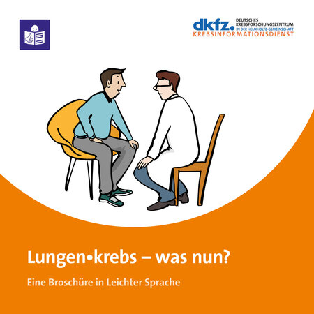 Titelseite der Broschüre "Lungen•krebs – was nun? Eine Broschüre in Leichter Sprache"